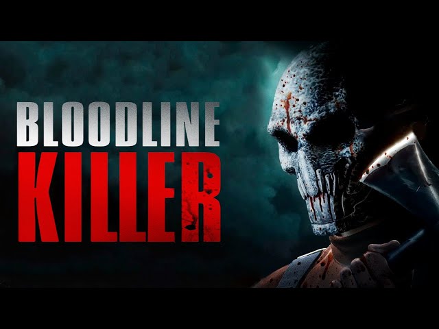 Bloodline Killer