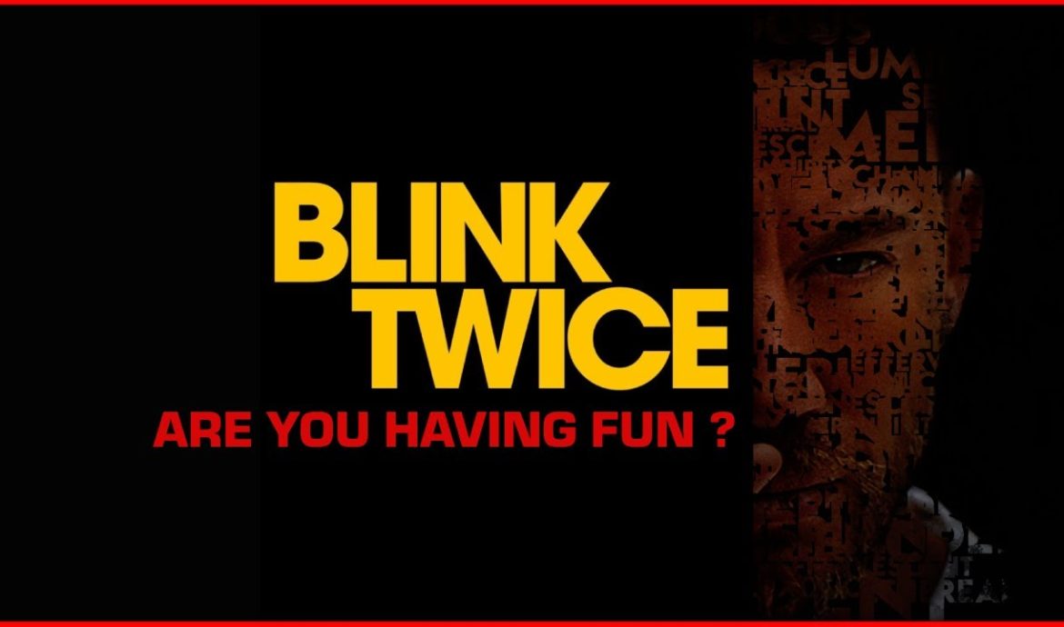 Blink Twice