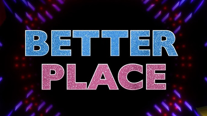 A Better Place